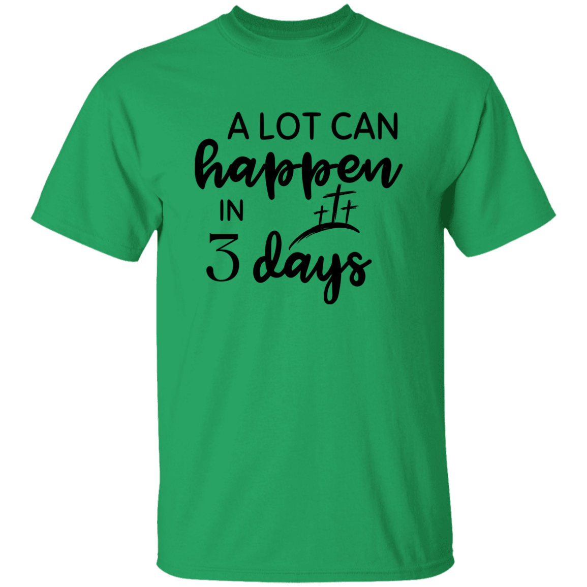 In 3 Days T SHIRT In 3 Days T SHIRT