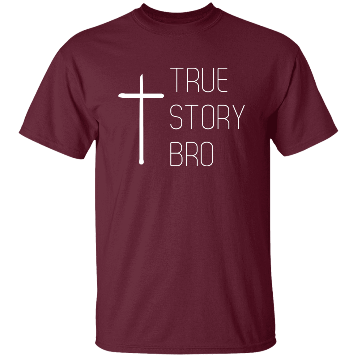 True Story Bro TSHIRT True Story T SHIRT