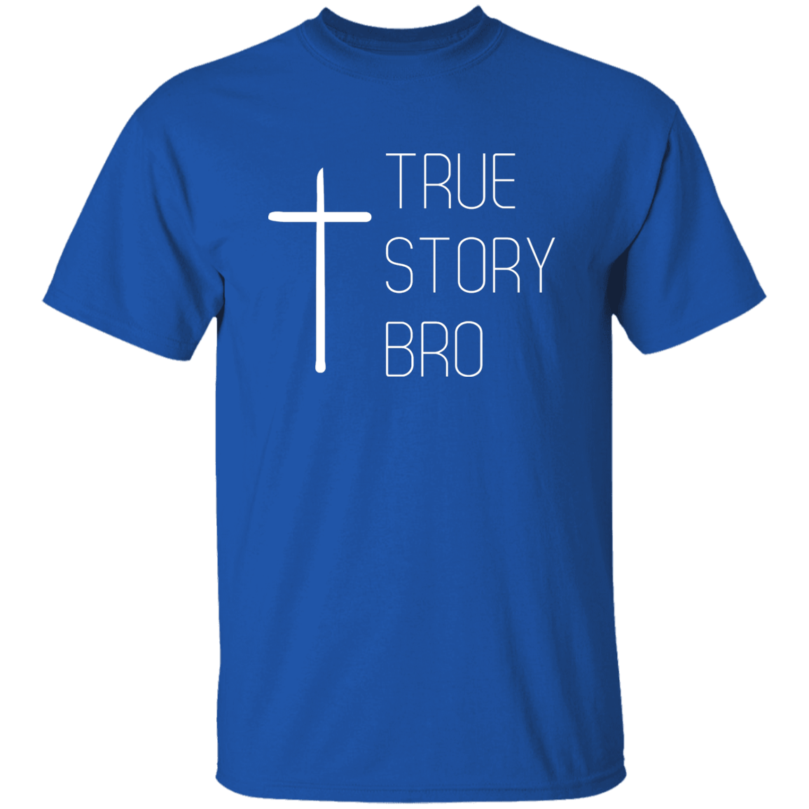 True Story Bro TSHIRT True Story T SHIRT